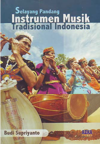 Image of Selayang Pandang Instrumen Musik Tradisional Indonesia