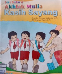 Image of Akhlak Mulia : (Kasih Sayang)