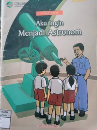 Image of Cita-Citaku : (Aku Ingin Menjadi Astronot)