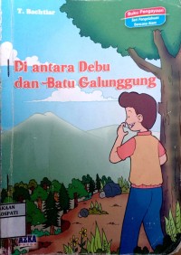 Image of Di Antara Debu dan Batu Galunggung