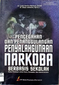 Image of Pencegahan Dan Penanggulangan Penyalahgunaan Narkoba Berbasis Sekolah