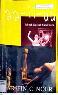 Image of aa-ii-uu: Sebuah Naskah Sandiwara