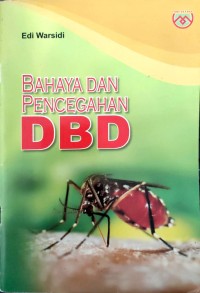 Image of Bahaya dan Pencegahan DBD